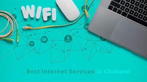 8 Best Internet Service Providers In Chakwal: Top FFTH Services In 2023
