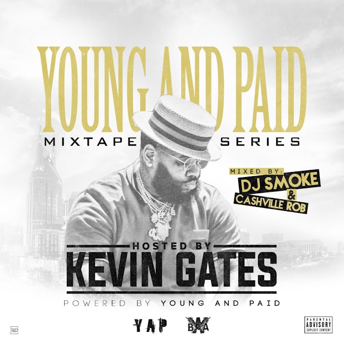 Dj Smoke and Cashville Rob present: Young and Paid Hosted by Kevin Gates