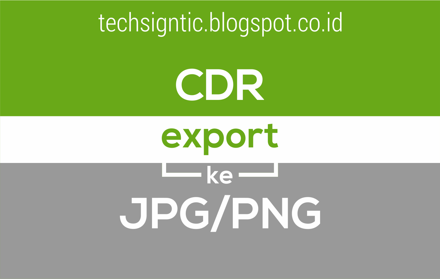 Tutorial Export File CorelDraw X7 Ke JPG Dan PNG TechSigntic