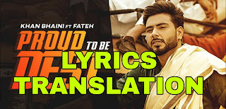 Proud To Be Desi Lyrics in English | With Translation | – Khan Bhaini