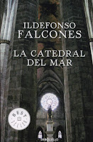 La Catedral del Mar de Ildefonso Falcones