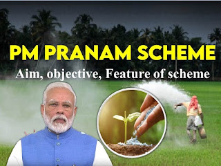 PM-PRANAM scheme launched under the GOBAR DHAN scheme