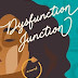 DYSFUNCTION JUNCTION by ROBIN W. PEARSON - REVIEWED