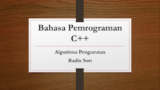 Radix Sort - Algoritma Pengurutan Bahasa C++