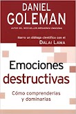 EMOCIONES DESTRUCTIVAS - DANIEL GOLEMAN [PDF] [MEGA]