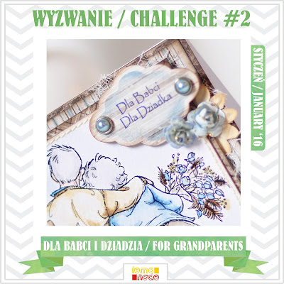 http://lemonadestamps.blogspot.com/2016/01/wyzwanie-2-dla-babci-i-dziadzia.html