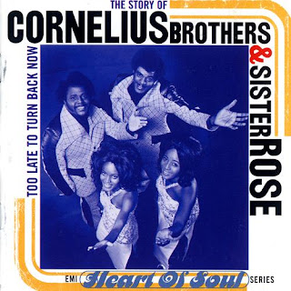 Cornelius Brothers & Sister Rose - Too Late To Turn Back Now (1972)