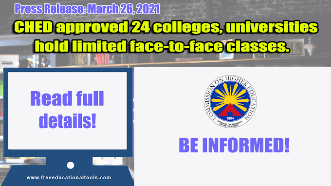 CHED approved 24 Colleges, Universities to conduct limited face-to-face classes