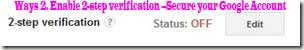 Way 2. Enable 2-step verification --Secure your Google Account