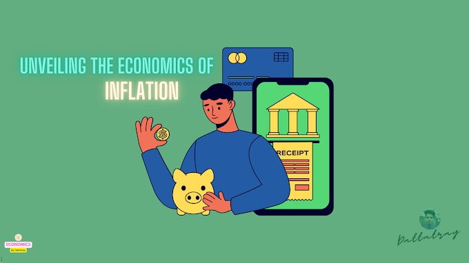  Unveiling the Economics of Inflation