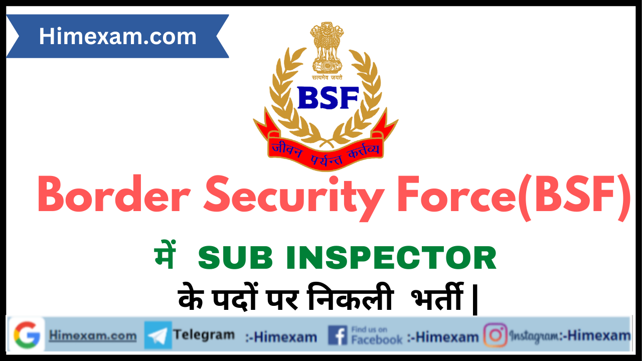 BSF SI Recruitment 2023