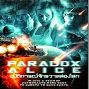 อุบัติการณ์จักรวาลสองโลก Paradox Alice