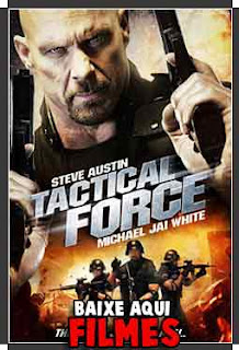 Tactical Force Força Tática (Tactical Force) Legendado imagens