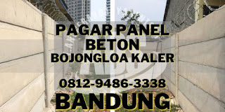 Pagar Panel Beton Bojongloa Kaler