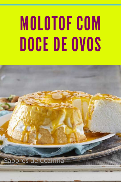 Molotof com doce de ovos