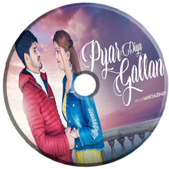 Pyar Diya Gallan Song Lyrics - Ck