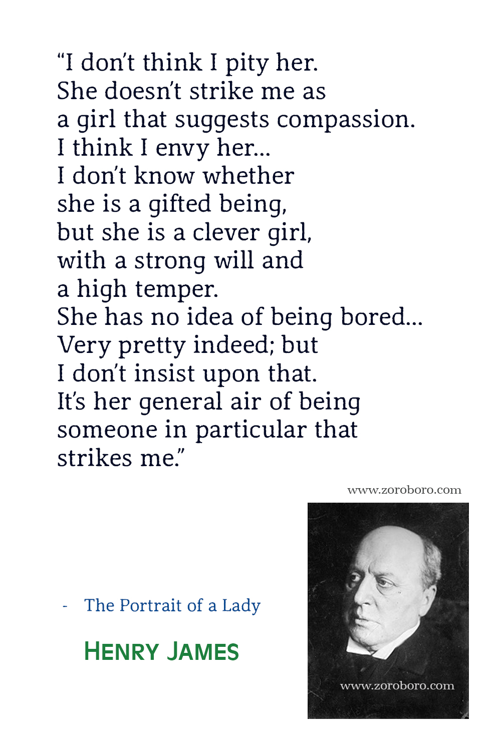 Henry James Quotes, Henry James The Portrait of a Lady Quotes, Henry James Books, Henry James Roderick Hudson Quotes. Henry James Short Stories.