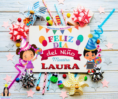 Solapín Maestra Laura - Feliz Día del Niño para imprimir PIN