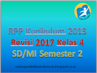 Download RPP Kurikulum 2013 Revisi 2017 Kelas 4 SD/MI Semester 2