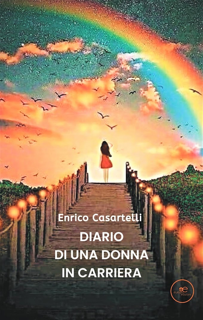 Enrico Casartelli torna con un nuovo e imperdibile romanzo: “Diario di una donna in carriera” 