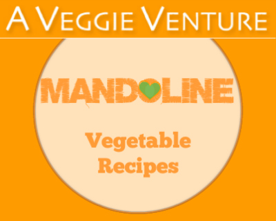 Is your mandolin collecting dust? Mandolin vegetable recipes ♥ AVeggieVenture.com, many Weight Watchers, vegan, gluten-free, low-carb, paleo and whole30 recipes.