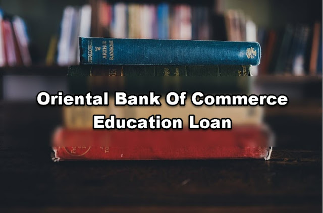 Oriental Bank Of Commerce Education Loan