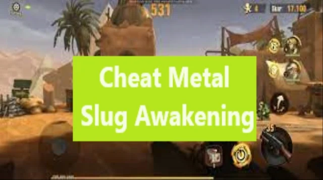Cheat Metal Slug Awakening