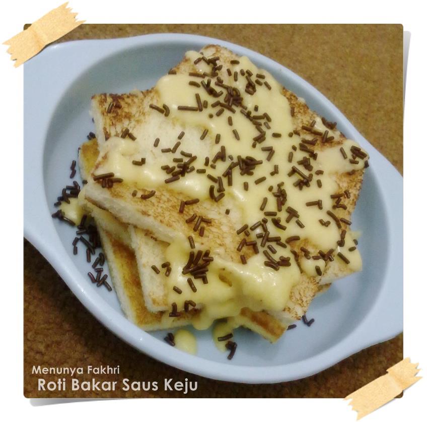 Roti Bakar Saus Keju  Ragam Menu Untuk Balita