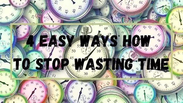 how to stop wasting time