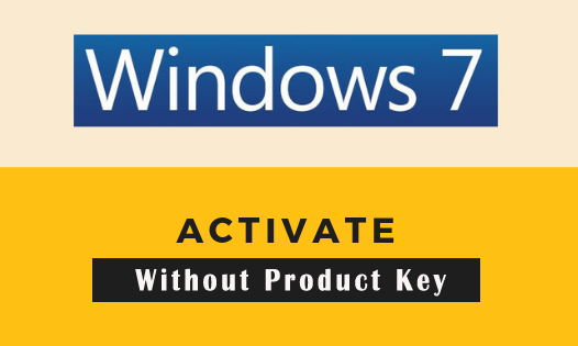 How to Activate Windows 7 Professional without Product Key