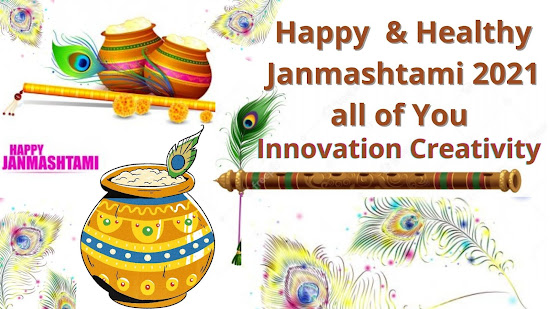 Happy & Healthy Janmashtami 2021 all of You