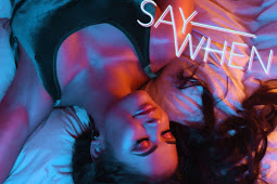 Say When – Single by Selina Mour