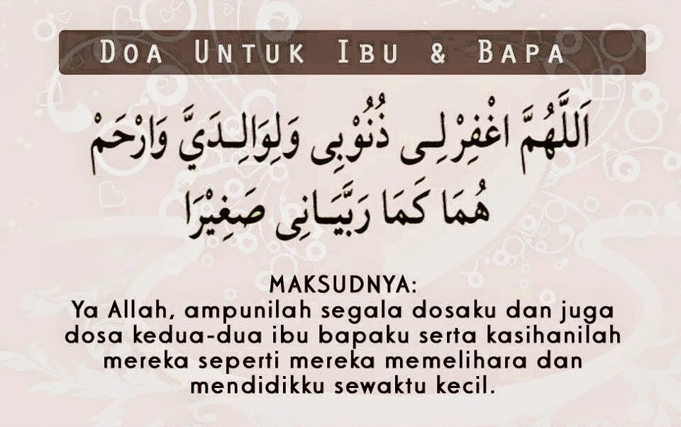 DOA UNTUK IBU BAPA YANG TERSAYANG JOM AMALKAN 