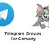 Best Telegram Group  Links For Comedy