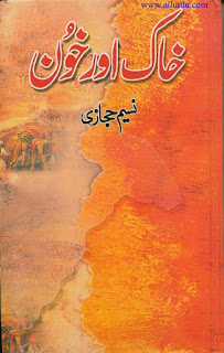 Khaak aur Khoon Part-2  by Naseem Hijaz