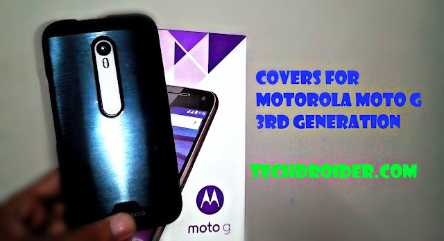 5 Amazing Covers for Moto G 3rd Generation