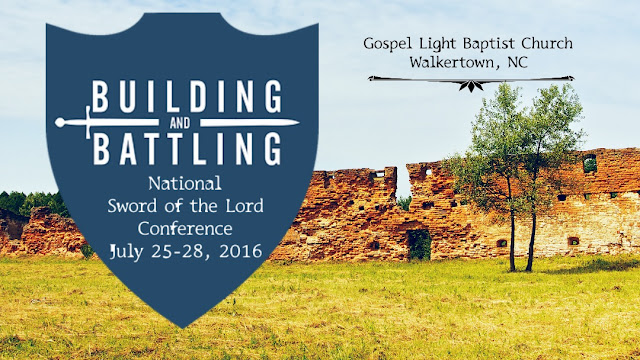 2016 National Sword of the Lord Conference, Walkertown, NC