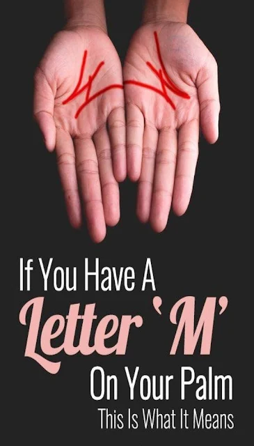 Do You Have The Letter M On The Palm: Here Is What It Means 