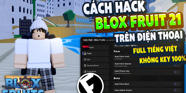 Tải Hack Blox Fruit - hack mới update không cần get key an toàn 100% treo 24h/24h