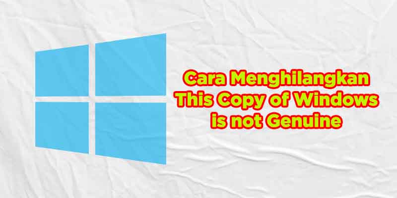 this copy of windows is not genuine