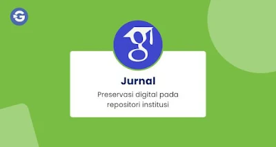 jurnal Preservasi digital pada repositori institusi