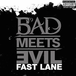 Bad Meets Evil - Fast Lane Lyrics