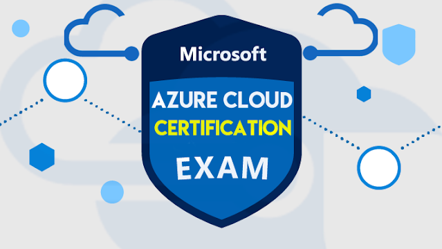 Microsoft Azure Cloud Certification Exam, Microsoft Exam Prep, Microsoft Career, Microsoft Tutorial and Materials, Microsoft Preparation, Microsoft Guides, Microsoft Prep