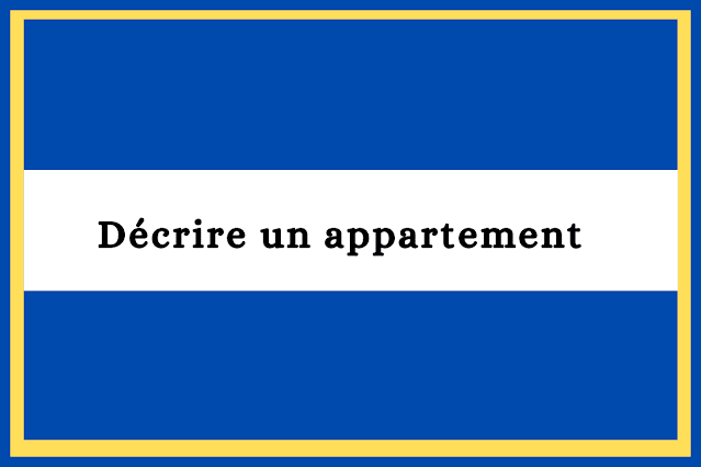 Décrire un appartement