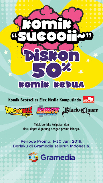 #Gramedia - #Promo Diskon 50% Komik Kedua (s.d 30 Juni 2019)