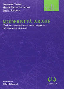 Modernità arabe. Nazione, narrazione e nuovi soggetti nel romanzo egiziano