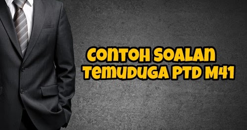 Contoh Soalan Temuduga PTD M41 2020 - SPA