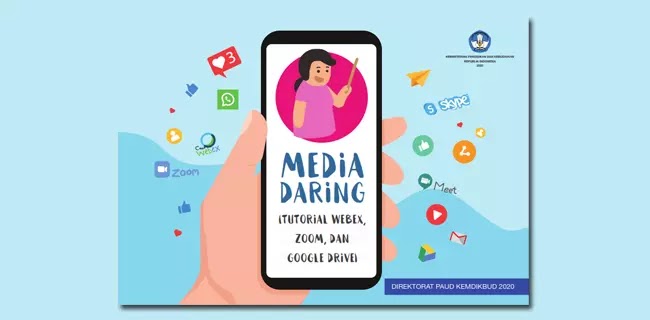 Buku Media Daring Tutorial Webex, Zoom, Google Drive (Direktorat PAUD Kemdikbud 2020)