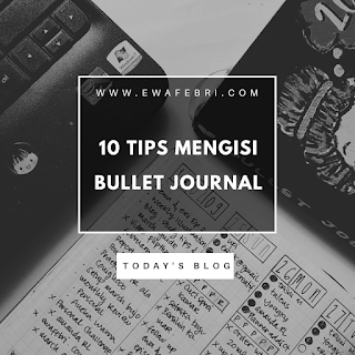 10 tips mengisi bullet journal 