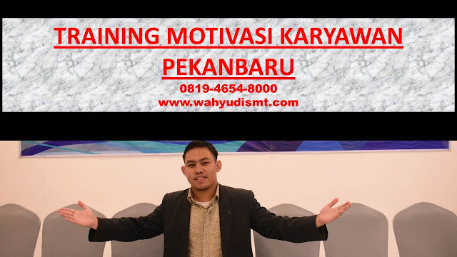 TRAINING MOTIVASI KARYAWAN PEKANBARU, modul pelatihan mengenai TRAINING MOTIVASI KARYAWAN PEKANBARU, tujuan TRAINING MOTIVASI KARYAWAN PEKANBARU, judul TRAINING MOTIVASI KARYAWAN PEKANBARU, judul training untuk karyawan PEKANBARU, training motivasi mahasiswa PEKANBARU, silabus training, modul pelatihan motivasi kerja pdf PEKANBARU, motivasi kinerja karyawan PEKANBARU, judul motivasi terbaik PEKANBARU, contoh tema seminar motivasi PEKANBARU, tema training motivasi pelajar PEKANBARU, tema training motivasi mahasiswa PEKANBARU, materi training motivasi untuk siswa ppt PEKANBARU, contoh judul pelatihan, tema seminar motivasi untuk mahasiswa PEKANBARU, materi motivasi sukses PEKANBARU, silabus training PEKANBARU, motivasi kinerja karyawan PEKANBARU, bahan motivasi karyawan PEKANBARU, motivasi kinerja karyawan PEKANBARU, motivasi kerja karyawan PEKANBARU, cara memberi motivasi karyawan dalam bisnis internasional PEKANBARU, cara dan upaya meningkatkan motivasi kerja karyawan PEKANBARU, judul PEKANBARU, training motivasi PEKANBARU, kelas motivasi PEKANBARU